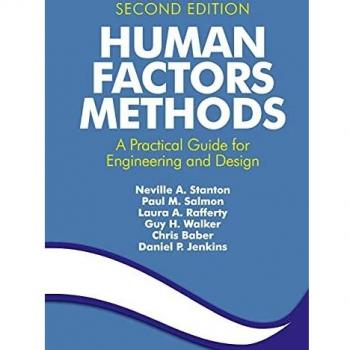 Human Factors Methods: A Practical Guide for Engineering and Design
