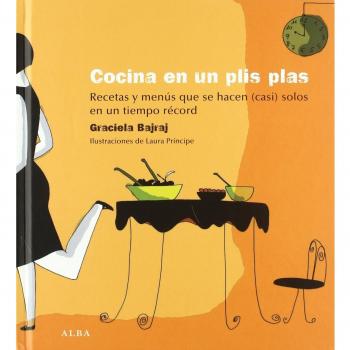 Cocina en un plis plas: Recetas i menús que se hacen