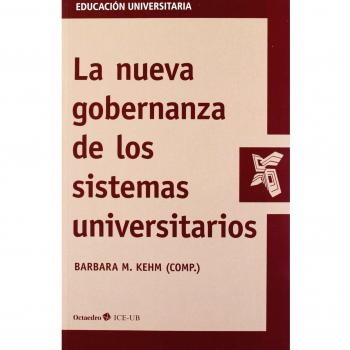 La nueva gobernanza de los sistemas universitarios
