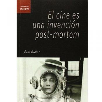 Cine es una invención post-mortem,El