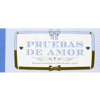 PRUEBAS DE AMOR