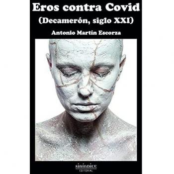 Eros contra Covid: Decamerón, siglo XXI