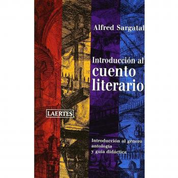 Introducción al cuento literario: Introducción al género, antología y guía didàctica: 88