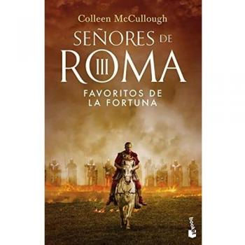 Favoritos de la fortuna: SEÑORES DE ROMA III (Novela histórica