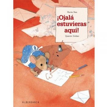 ¡Ojalá estuvieras aquí!