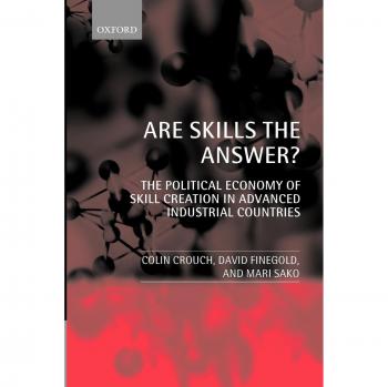 Skills Development Analysis: The Political Economy of Skill Creation in Advanced Industrial Countries