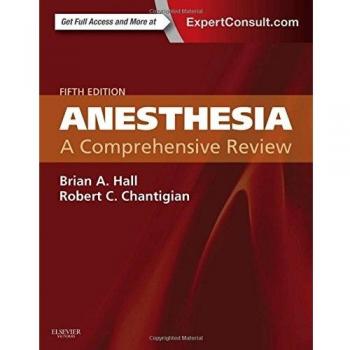 Anesthesia: A Comprehensive Review, 5e