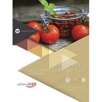 Elaboración y conservación de alimentos