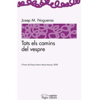 Tots els camins del vespre