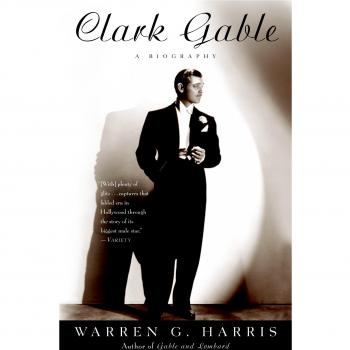 Clark Gable: A Biography