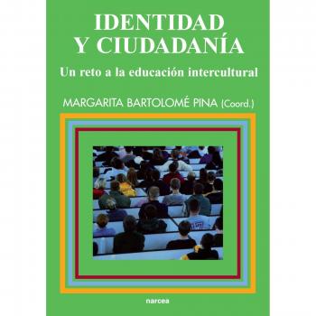 Identidad y Ciudadanía: Un reto a la educación intercultural: 92