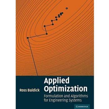 Applied Optimization: Formulation and Algorithms for Engineering Systems (Paperback Edition)