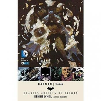 Grandes Autores de Batman: Dennis O'Neil - Chamán