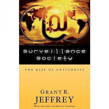 Surveillance Society: The Rise of Antichrist