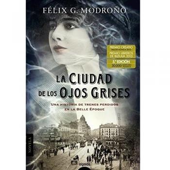 La ciudad de los ojos grises - Félix G. Modroño
