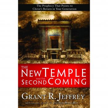 The New Temple and The Second Coming: The Prophecy that Points to Christ's Return in your Generation