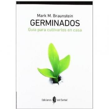 Germinados, Guia Para Cultivarlos En Casa