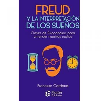 Freud y la interpretación de los sueños: 1