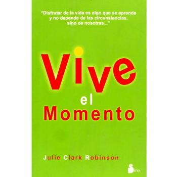 VIVE EL MOMENTO