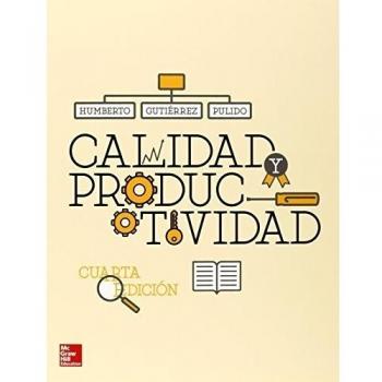 CALIDAD Y PRODUCTIVIDAD - Gutierrez, Guillermo