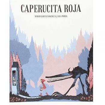 Caperucita Roja - María Dolores Moral Ruz