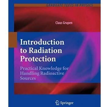 Radiation Protection Essentials: Practical Guide for Safe Handling of Radioactive Sources
