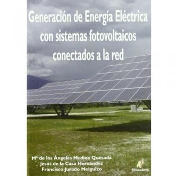 Generacion de energia electrica con sistemas fotovoltaicos
