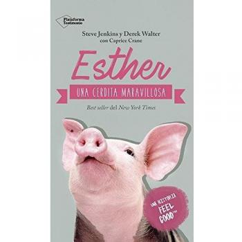 Esther, una cerdita maravillosa