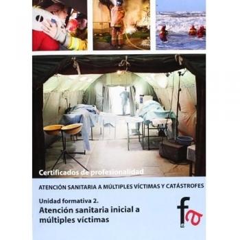 Atención Sanitaria Inicial A Múltiples Víctimas