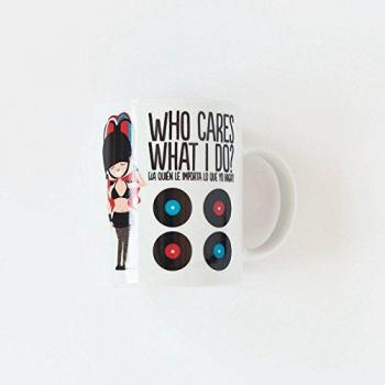 Taza ochentera - Who cares what I do?