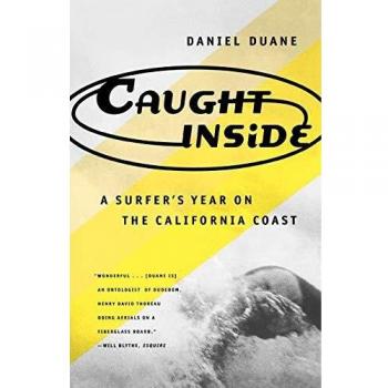 Caught inside: a Surfer's Year on the California Coast
