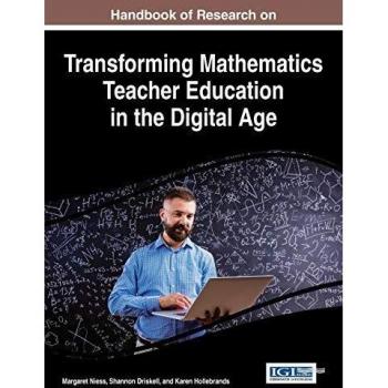 Digital Age Mathematics Teacher Education Research Handbook