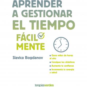 Aprender a gestionar el tiempo facilmente terapias facilmente