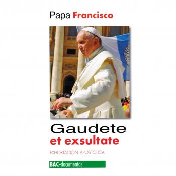 Gaudete et Exsultate - Papa Francisco
