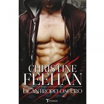 Licántropo oscuro - Christine Feehan