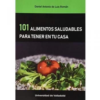 101 alimentos saludables para Tener En Tu Casa