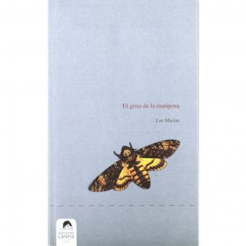 El Grito De La Mariposa - MACIAS, LUZ