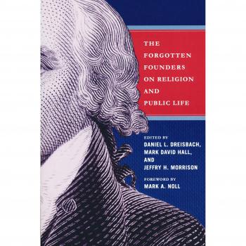 Forgotten Founders: Insights on Religion and Public Life