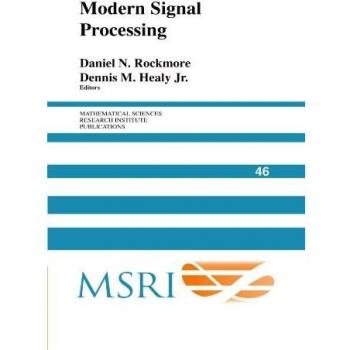 Procesamiento de Señales Moderno (Publicaciones del Instituto de Investigación en Ciencias Matemáticas, Banda 46)