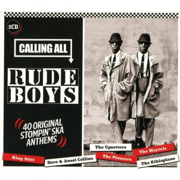 Calling All Rude Boys