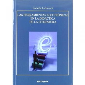 Las herramientas electrónicas en la didáctica de la literatura