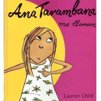 Ana tarambana me llaman: 001