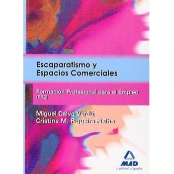 Escaparatismo Y Espacios Comerciales. Certificado De Profesionalidad