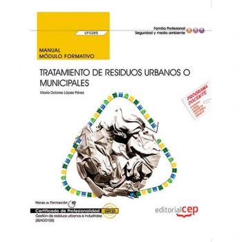 Manual. Tratamiento de residuos urbanos o municipales