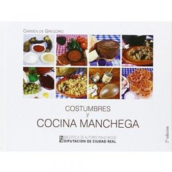 Costumbres y cocina manchega