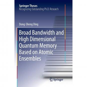 Broad Bandwidth and High Dimensional Quantum Memory Based on Atomic Ensembles
