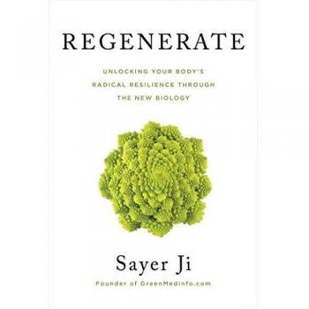 Regenerate: Unlocking Your Body's Radical Resilience through the New Biology