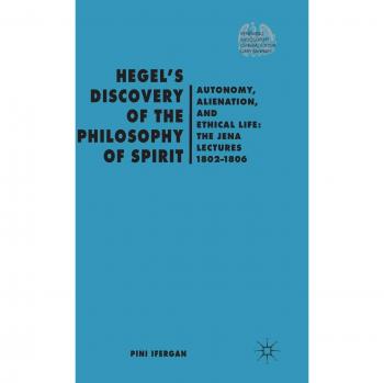 Hegel's Discovery of the Philosophy of Spirit