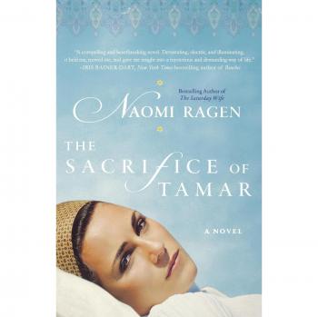 The Sacrifice of Tamar: A Novel by Naomi Ragen