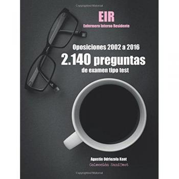Oposiciones EIR. 2.140 preguntas de examen tipo test